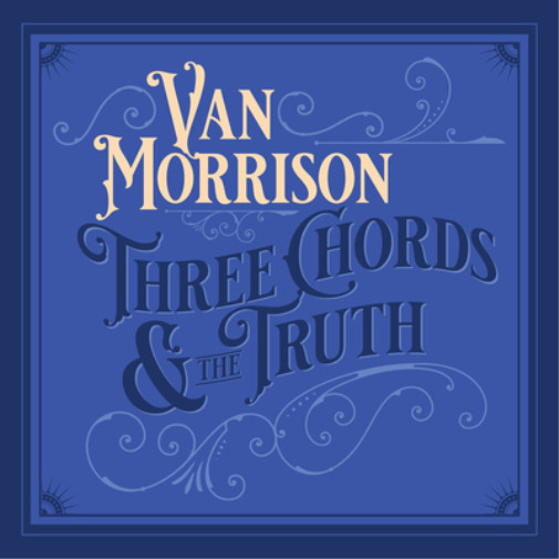 Альбом Van Morrison Three Chords & the Truth (CD) (ИМПОРТИРОВАН из Великобритании)