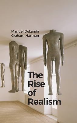 The Rise of Realism by Manuel DeLanda 9781509519033 NEW Free UK Delivery - Image 2