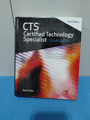 CTS Certified Technology Specialist Exam Guide, Third Edition, Inc., Ciddor..