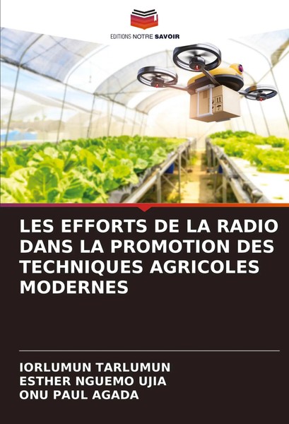 LES Efforts DE LA Radio Dans LA Promotion DES Techniques Agricoles Modernes Buch-image