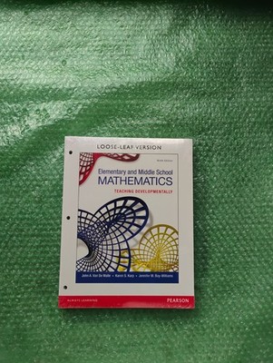 Elementary and Middle School Mathematics: Teaching Developmentally, Loose-Leaf..