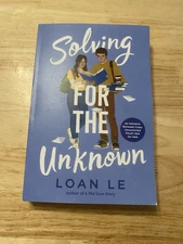 Solving For the Unknown by Loan Le, RARE Advance Readers Copy