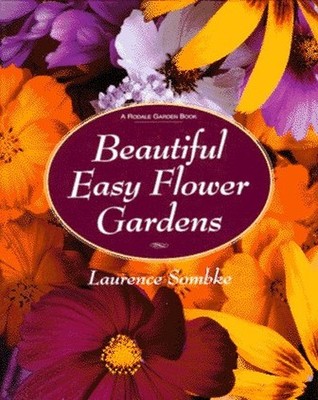 Beautiful Easy Flower Gardens - VERY GOOD