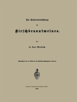 Karl Windisch | Die Zusammensetzung Des Kirschbranntweines | Taschenbuch | Iii