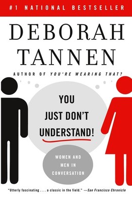 You Just Don't Understand: Women and Men in Conversation - paperback Tannen,...
