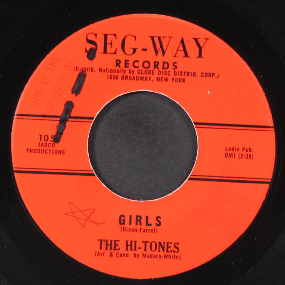 HI-TONES: girls / sure as the flowers SEG-WAY 10" LP 33 RPM