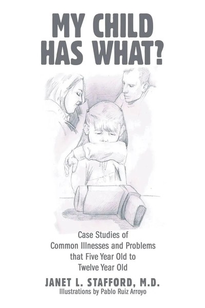 Janet L. Stafford M. D. | My Child Has What? | Taschenbuch | Englisch (2021)-image