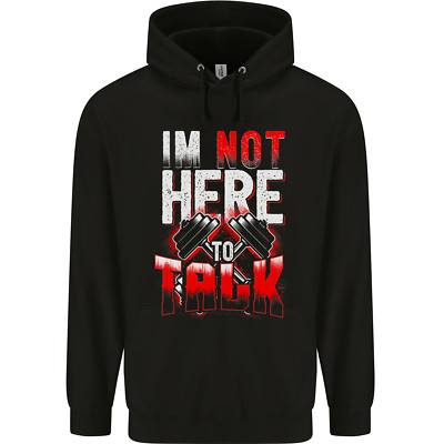Im Not Here to Talk Gym Training Top Herren 80% Baumwolle Hoodie