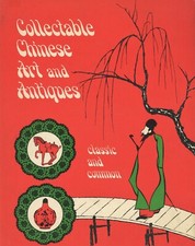Collecting Chinese Antiques - Ceramics Glass Fans Statues  /  Book