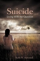 Ruth H. Maxwell | Suicide | Taschenbuch | Englisch (2012) | AuthorHouse