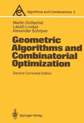 Geometric Algorithms and Combinatorial Optimization | Martin Grötschel (u. a.)