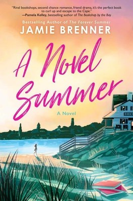 A Novel Summer: A Novel, Brenner, Jamie, Very Good Book