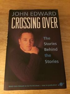 Details About John Edward Signed Book Crossing Over The Stories Behind The Stories 1st Hc - 