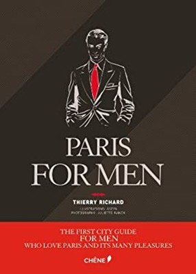 Paris for Men Paperback Thierry Richard