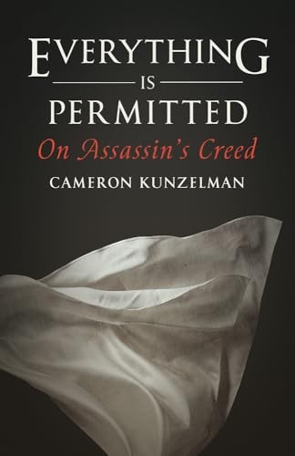Everything Is Permitted: On Assassin's Creed by Cameron Kunzelman NEW - Image 7