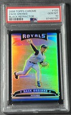 2006 Topps Chrome Black Refractor #120 Zack Greinke /549 PSA 10 POP 2