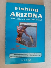 Fishing Arizona: THE Guide to Arizona's Best Fishing by Sagi 1992 PAPERBACK