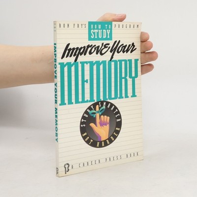 Ron Fry's How to Study Program: Improve Your Memory  |  Ronald W. Fry