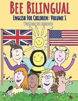 English for Children: Volume 1: Entertaining and constructive worksheets, games,