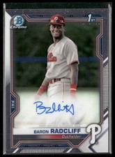 2021 Bowman Chrome 1st Bowman Auto BARON RADCLIFF #CPA-BRA Philadelphia Phillies