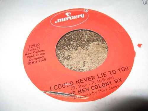 THE NEW COLONY SIX I Could Never Lie to You / Just Feel Worse 45 MERCURY VG++