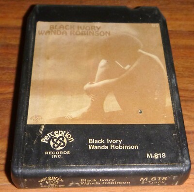 Wanda Robinson -  Black Ivory 8 Track Tape