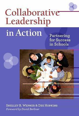Collaborative Leadership in Action: Partnering for Success in Schools, , Very Go
