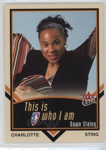 2003 Fleer Ultra WNBA This is who I am Dawn Staley #4W HOF