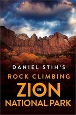 Daniel Stih's Rock Climbing in Zion National Park (Paperback or Softback)