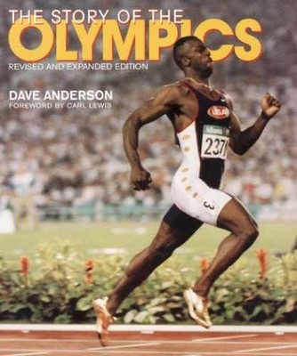 The Story of the Olympics: Revised and - Hardcover, by Anderson Dave - Very Good