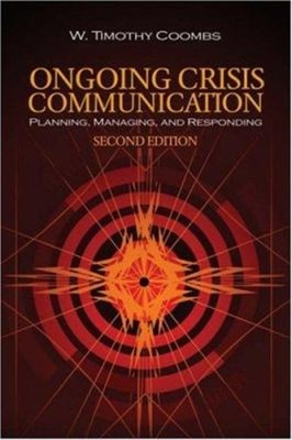 Ongoing Crisis Communication : Planning, Managing, and Responding