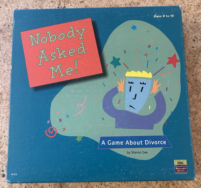 Nobody Asked Me! Board Game. A Game About Divorce (Complete) by Sharon Gee 2002