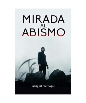 MIRADA AL ABISMO, Tamajón, Abigail