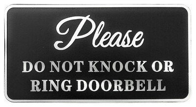 Please Do Not Knock or Ring Doorbell Sign with Tape Black and Silver 6x3 inch