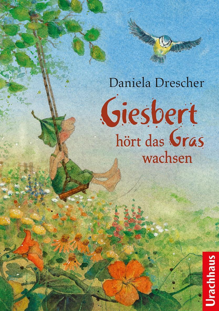 Thumbnail - Giesbert Hört Das Gras Wachsen | Daniela Drescher | Buch | 104 S. |
