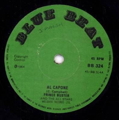 Prince Buster and the All Stars Al Capone 7'' vinyl UK Blue Beat solid grass