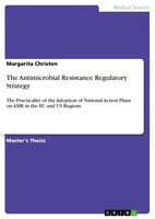 The Antimicrobial Resistance Regulatory Strategy Margarita Christen Taschenbuch