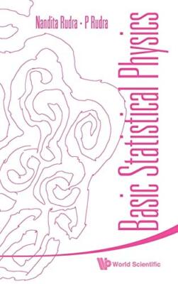 Basic Statistical Physics by Nandita Rudra, Prasanta Rudra (Hardcover, 2009)