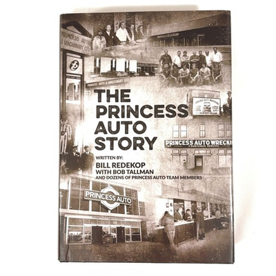 #ad The Princess Auto Story by Bill Redekop Hardcover 2024 C $39.99