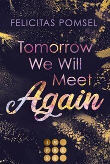Tomorrow We Will Meet Again: Slow Burn College-Roma... | Buch | Zustand sehr gut