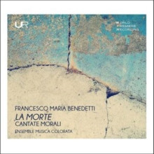 MUSICA COLORATA ENSE - LA MORTE CANTATE MORALI - New CD - E11501z