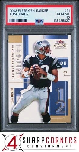 2003 FLEER GENUINE INSIDER #11 TOM BRADY PATRIOTS PSA 10