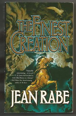 The Finest Creation No. 1 by Jean Rabe 2005 Paperback VG++