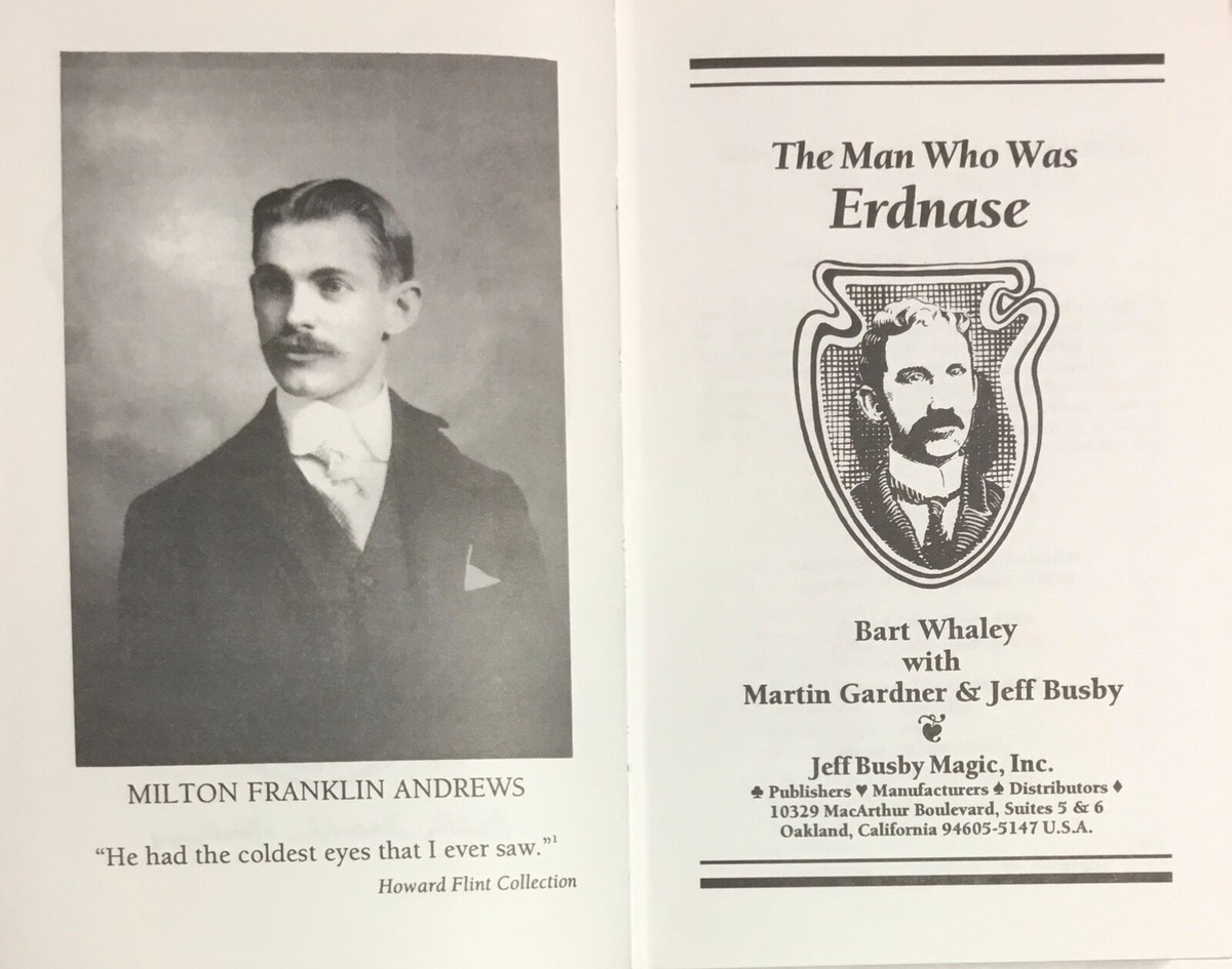 The Man Who was Erdnase by Whaley Gardner Busby 1st Ed 1991 