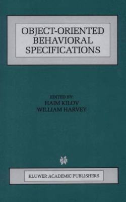 Object-Oriented Behavioral Specifications, Paperback by Kilov, Haim (EDT); Ha...