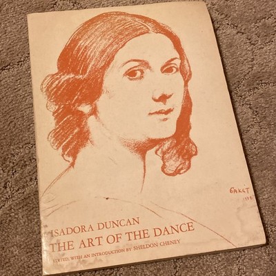 Isadora Duncan the Art of the Dance Theatre Arts Books 1977 printing