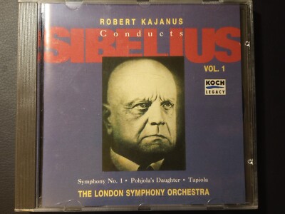 Robert Kajanus Conducts Sibelius~Vol 1: Symphony No 1+Pohjola's Daughter+Tapiola