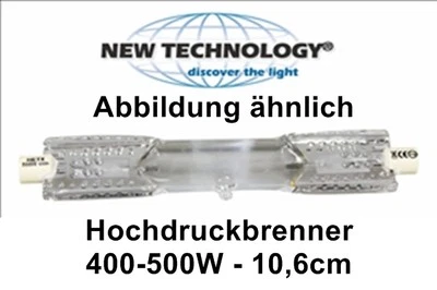 NEW TECHNOLOGY Hochdruckbrenner 400-500W, beidseitig gesockelt, 10,6 cm