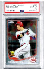 2013 Topps Chrome Todd Frazier PSA 10 
