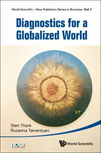 Diagnostics for a Globalized World [World Scientific-Now Publishers Business]